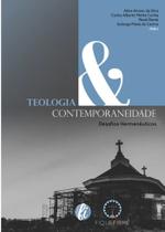 Teologia e Contemporaneidade: Desafios Hermenêuticos volume 2 Teologia e Contemporaneidade: Desafios Hermenêuticos volume 2