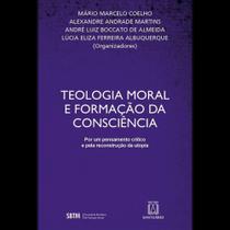 Teologia moral e formação da consciência - vol. 1