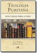 Teologia Puritana - VIDA NOVA