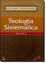 Teologia Sistematica - Vol.2 - Paulus - Coedicao