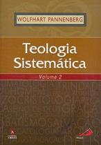 Teologia Sistemática - volume 2