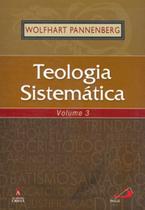 Teologia Sistemática - volume 3 - PAULUS