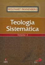 Teologia Sistemática - volume 3 - PAULUS