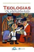 Teologias e literaturas Teologias e literaturas