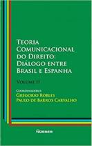 Teoria comunicacional do direito - vol. 2 Teoria comunicacional do direito - vol. 2