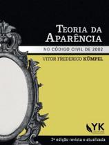 Teoria da aparência no código civil de 2002 - 2023 - YK EDITORA