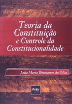 Teoria da Constituição e Controle da Constitucionalidade - Del Rey