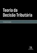 Teoria da decisão tributária