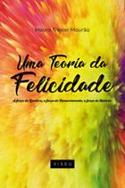 Teoria da felicidade, uma