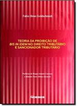 Teoria da Proibição de Bis In Idem no Direito Tributário e Sancionador Tributário - NOESES Teoria da Proibição de Bis In Idem no Direito Tributário e Sancionador Tributário - NOESES