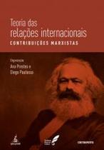 Teoria das Relações Internacionais: contribuições marxistas - CONTRAPONTO Teoria das Relações Internacionais: contribuições marxistas - CONTRAPONTO