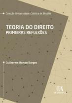 Teoria do Direito primeiras reflexões Teoria do Direito primeiras reflexões