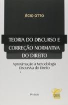 Teoria do discurso e correcao normativa do direi01
