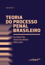 Teoria do Processo Penal Brasileiro - Vol. 1 - 01Ed/25 Teoria do Processo Penal Brasileiro - Vol. 1 - 01Ed/25