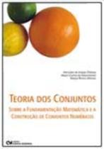 Teoria dos Conjuntos: Sobre a Fundamentação Matemática e a Construção de Conjuntos Numéricos - CIENCIA MODERNA