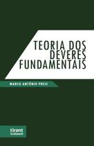 Teoria dos Deveres Fundamentais - Tirant Lo Blanch Teoria dos Deveres Fundamentais - Tirant Lo Blanch
