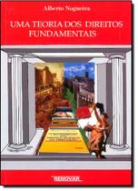Teoria dos Direitos Fundamentais, Uma Teoria dos Direitos Fundamentais, Uma