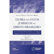 Teoria dos Fatos Jurídicos no Direito Brasileiro Teoria dos Fatos Jurídicos no Direito Brasileiro