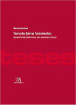 Teoria dos gastos fundamentais - ALMEDINA BRASIL
