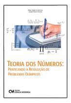 TEORIA DOS NÚMEROS - PRATICANDO A RESOLUÇÃO DE PROBLEMAS OLÍMPICOS Sortido - CIENCIA MODERNA
