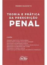 Teoria e Prática da Prescrição Penal - 01Ed/23