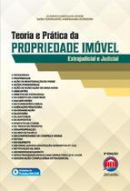 Teoria e Pratica da Propriedade Imovel Extrajudicial e Judicial - 3ª Edição 2024 Rumo Juridico Teoria e Pratica da Propriedade Imovel Extrajudicial e Judicial - 3ª Edição 2024 Rumo Juridico