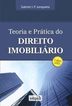 Teoria e Prática Do Direito Imobiliário