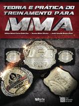 Teoria e prática do treinamento para MMA Teoria e prática do treinamento para MMA