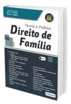 Teoria e pratica no direito de familia Teoria e pratica no direito de familia