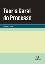 Teoria geral do processo - (almedina) Teoria geral do processo - (almedina)