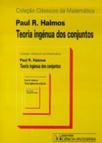 Teoria Ingenua dos Conjuntos Teoria Ingenua dos Conjuntos
