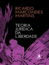 Teoria Jurídica Da Liberdade - ContraCorrente