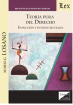 Teoría pura del derecho. Evolución y puntos cruciales