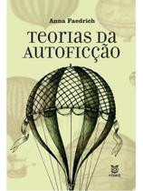 Teorias da autificção Teorias da autificção