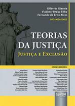Teorias da justiça - justiça e exclusão