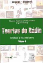 Teorias do radio - textos e contextos - vol. ii