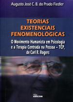 Teorias Existenciais Fenomenologicas