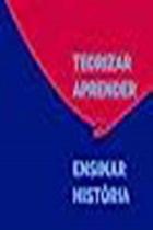 Teorizar aprender e ensinar historia