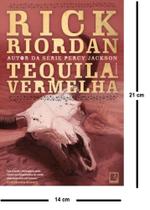 Tequila vermelha - rick riordan - RECORD - 2011