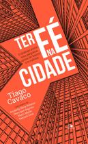 Ter Fe Na Cidade - VIDA NOVA