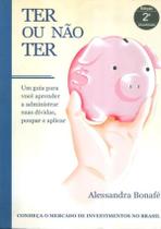 Ter Ou Nao Ter - Conheca O Mercado De Investimentos No Brasil 2ª Edicao - AVENTURA