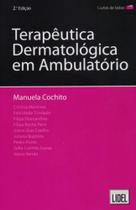 Terapêutica Dermatológica em Ambulatório