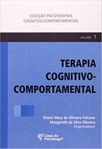 Terapia Cognitivo-Comportamental - CASA DO PSICOLOGO