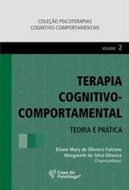 Terapia Cognitivo-Comportamental - CASA DO PSICOLOGO