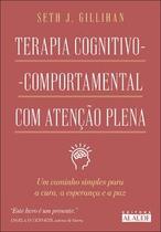 Terapia Cognitivo-Comportamental com Atenção Plena Terapia Cognitivo-Comportamental com Atenção Plena