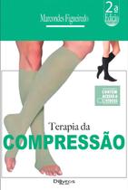 Terapia da compressao - Di Livros Editora Ltda Terapia da compressao - Di Livros Editora Ltda