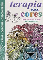 Terapia das cores- livro para colorir antiestresse - QUEEN BOOKS