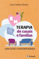 Terapia De Casais E Famílias - Uma Visão Contemporânea Terapia De Casais E Famílias - Uma Visão Contemporânea