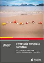 Terapia de exposição narrativa - HOGREFE Terapia de exposição narrativa - HOGREFE