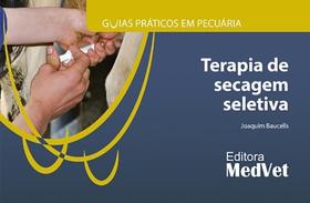 Terapia de secagem seletiva - MEDVET Terapia de secagem seletiva - MEDVET